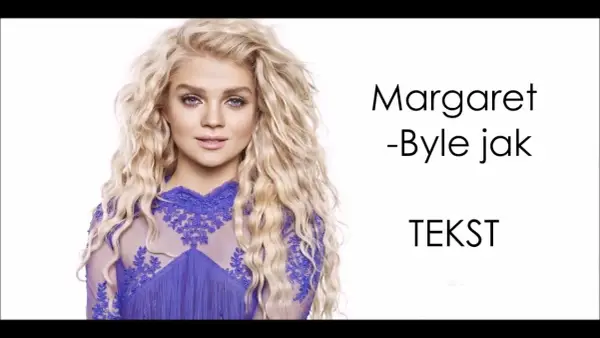 Tekst piosenki Margaret Byle Jak - analiza emocji w związku